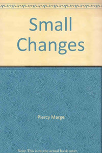 Small Changes 