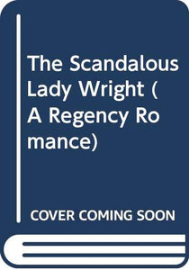 The Scandalous Lady Wright 