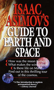 Isaac Asimov's Guide to Earth and Space 