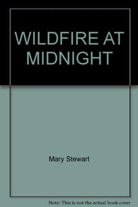 Wildfire at Midnight 