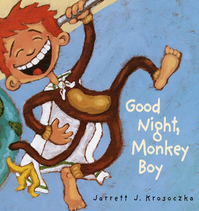 Good Night, Monkey Boy 