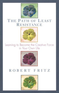 The Path of Least Resistance 