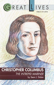 Christopher Columbus: The Intrepid Mariner 