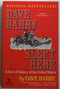 Dave Barry Slept Here 