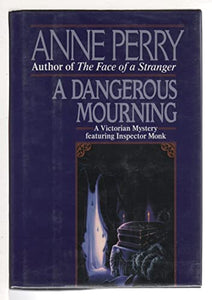 A Dangerous Mourning 