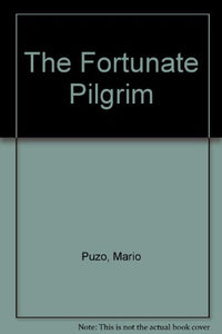 The Fortunate Pilgrim 