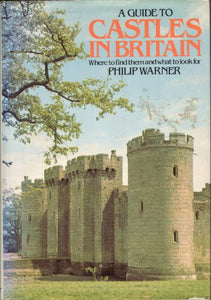 Guide to Castles in Britain 