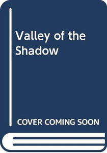 Valley of the Shadow 