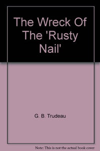 The Wreck of the Rusty Nail 