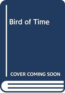 Bird of Time 