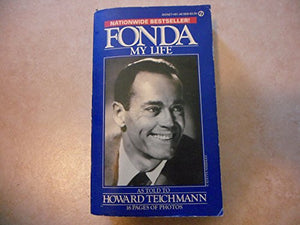 Fonda & Teichmann : Fonda My Life 