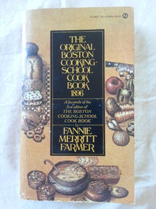 Farmer Fannie M. : Original Boston Cooking-School Ckbk 