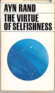 Rand Ayn : Virtue of Selfishness 