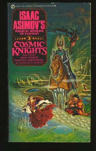 Asimov Et El (Eds.) : Magical Worlds of Fantasy 3:Cosmic... 