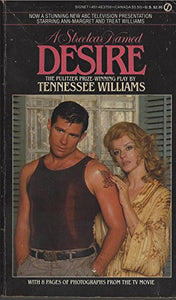 Williams Tennessee : Streetcar Named Desire 