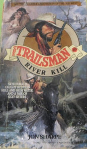 Trailsman:River Kill 