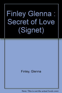 Finley Glenna : Secret of Love 