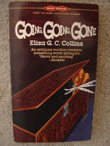 Collins Eliza C. : Going Going Gone 