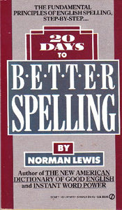 Lewis Norman : 20 Days to Better Spelling 