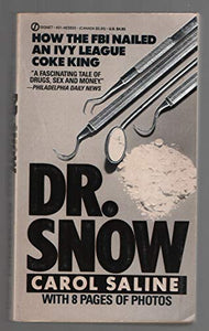 Dr. Snow 