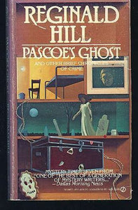 Pascoe's Ghost And Other Brief Chronicles of Crime 