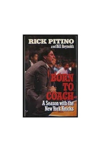 Pitino & Reynolds : Born to Coach (Updated Edn) 