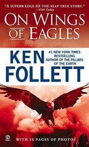 Follett Ken : on Wings of Eagles 