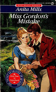 Mills Anita : Miss Gordon'S Mistake 