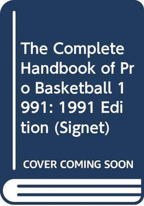 Hollander Zander Ed. : 1991 Complete Hdbk of Pro Basketball 