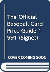 Consumer Guide : 1991 Official Baseball Card Price Guide 