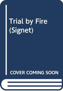 Trial by Fire 