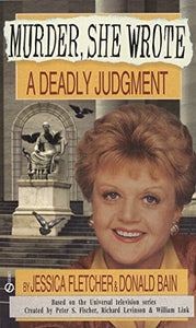 Murder, She Wrote: a Deadly Judgment 