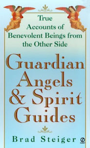 Guardian Angels and Spirit Guides 