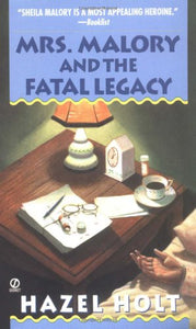 Mrs Malory And the Fatal Legacy 