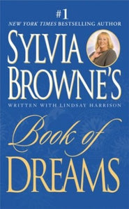 Sylvia Browne's Book of Dreams 