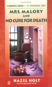 Mrs. Malory and No Cure for Death 