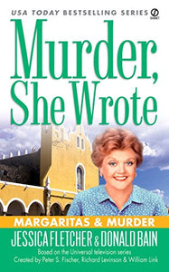 Murder, She Wrote: Margaritas & Murder 