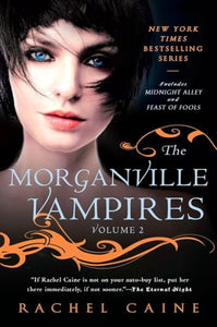 The Morganville Vampires, Volume 2 