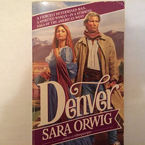 Orwig Sara : Denver 