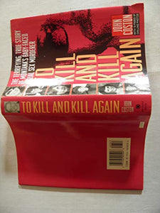 To Kill and Kill Again 