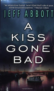 Kiss Gone Bad 