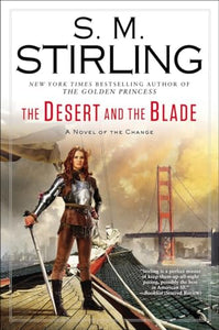 The Desert and the Blade 