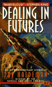 Haldeman Joe : Dealing in Futures 