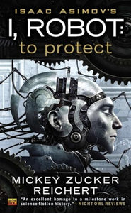 Isaac Asimov's I, Robot: To Protect 