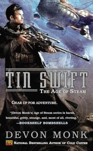 Tin Swift: The Age of Steam Book 2 