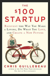 The $100 Startup 