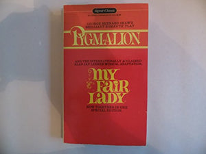 Shaw & Lerner : Pygmalion & My Fair Lady (Sc) 