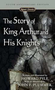 The Story Of King Arthur And His Knights 