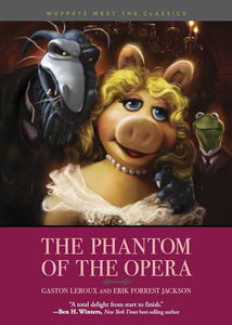 Muppets Meet the Classics: The Phantom of the Opera 