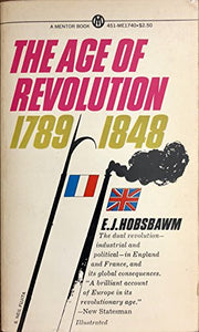 Hobsbawm E.J. : Age of Revolution:Europe 1789-1848 